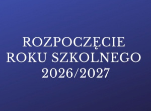 Rozpoczęcie roku szkolnego 2026/2027
